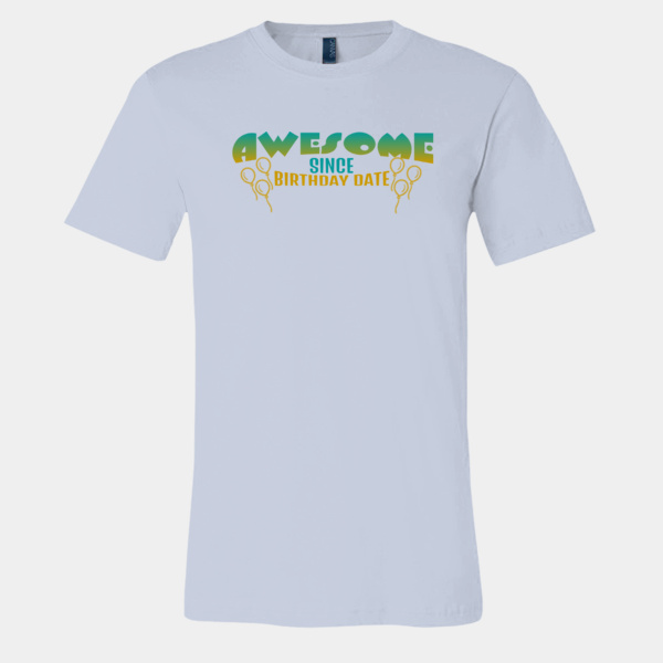 AWESOME SINCE BIRTHDAY DATE Thumbnail